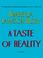 Cover of: A Taste of Reality