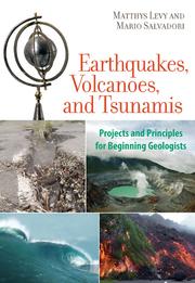 Cover of: Earthquakes, volcanoes, and tsunamis