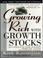 Cover of: Growing Rich With Growth Stocks