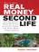 Cover of: How to Make Real Money in Second Life®