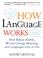 Cover of: How Language Works