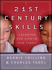 21st century skills by Bernie Trilling