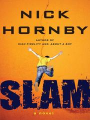 Cover of: Slam by Nick Hornby