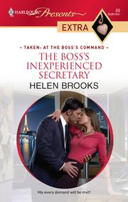 The boss's inexperienced secretary by Helen Brooks