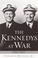 Cover of: The Kennedys at War