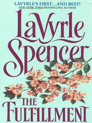 Cover of: The Fulfillment by LaVyrle Spencer