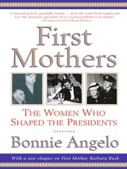 Cover of: First Mothers by Bonnie Angelo