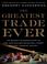 Cover of: The Greatest Trade Ever