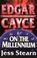 Cover of: Edgar Cayce on the Millennium