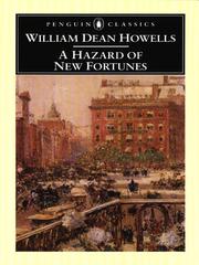 A hazard of new fortunes by William Dean Howells