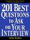 Cover of: 201 Best Questions to Ask on Your Interview