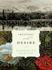 Cover of: Impatient with Desire by Gabrielle Burton