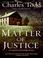 Cover of: A Matter of Justice