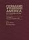 Cover of: Germans to America, Volume 23 June 1, 1869-Dec. 31, 1869