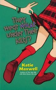 Cover of: They wear WHAT under their kilts?
