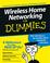 Cover of: Wireless Home Networking For Dummies
