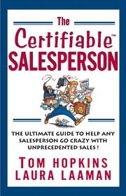 Cover of: The Certifiable Salesperson by Tom Hopkins