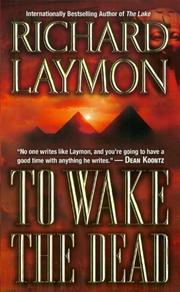 Cover of: To Wake The Dead by Richard Laymon