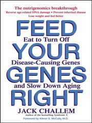 Cover of: Feed Your Genes Right