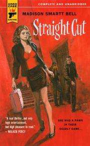 Cover of: Straight Cut (Hard Case Crime) by Madison Smartt Bell