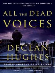 Cover of: All the dead voices: A Novel (Ed Loy)