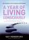 Cover of: A Year of Living Consciously