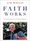 Cover of: Faith Works