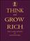 Cover of: Think and Grow Rich: The Classic Edition