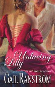 Cover of: Unlacing Lilly