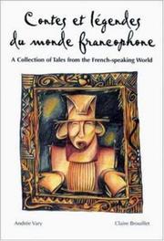 Cover of: Contes et légendes du monde francophone = by Andrée Vary