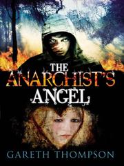 Cover of: The Anarchist's Angel by Gareth Thompson