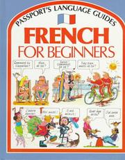 French for beginners by Angela Wilkes, John Shackell