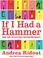 Cover of: If I Had a Hammer