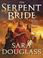 Cover of: The Serpent Bride