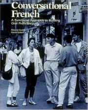 Cover of: Conversational French: A Functional Approach to Building Oral Proficiency