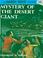 Cover of: Mystery of the Desert Giant