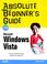 Cover of: Absolute Beginner's Guide to Microsoft® Windows VistaTM