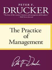 The Practice of Management by Peter F. Drucker