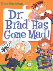Cover of: Dr. Brad Has Gone Mad!