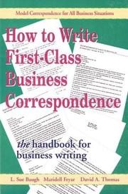 Cover of: How to write first-class business correspondence: the handbook for business writing