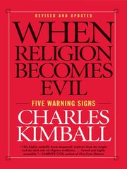Cover of: When Religion Becomes Evil by Charles Kimball