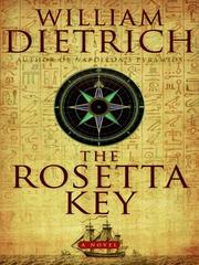 The Rosetta key by Dietrich, William