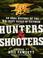 Cover of: Hunters and Shooters
