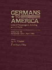 Cover of: Germans to America, Volume 45 Nov. 16, 1882-Apr. 19, 1883