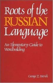 Cover of: Roots of the Russian language