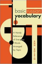 Cover of: Basic Russian vocabulary: a handy reference of everyday words arranged by topic