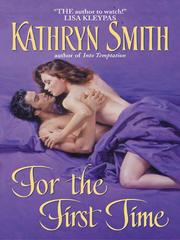 Cover of: For the First Time by Kathryn Smith