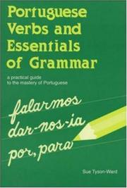 Cover of: Portuguese verbs & essentials of grammar: a practical guide to the mastery of Portuguese