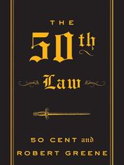The 50th law by Robert Greene, 50 Cent, Cristina Pizarro Mato, 50 Cent Staff