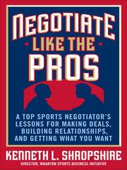 Cover of: Negotiate Like the Pros